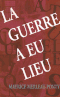 La Guerre a eu lieu
