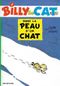 Dans la peau d'un chat - Billy the Cat, tome 1
