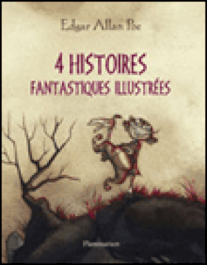 Quatre histoires fantastiques illustrées