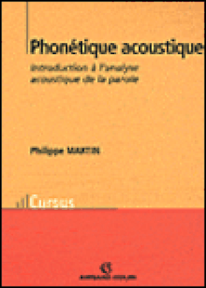 Phonétique acoustique : introduction à l'analyse acoustique