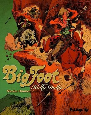 Holly Dolly - Big foot, tome 2