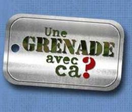 image-https://media.senscritique.com/media/000000134181/0/une_grenade_avec_ca.jpg