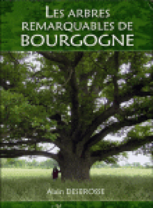 Les arbres remarquables de Bourgogne