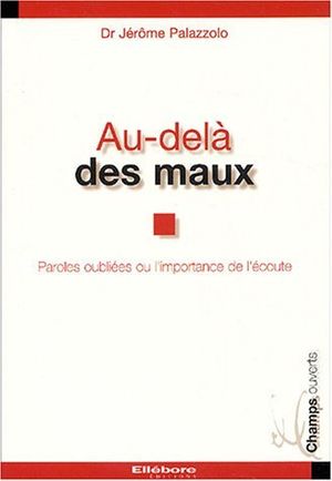 Au-delà des maux