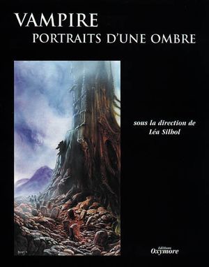 Vampire, portraits d'une ombre