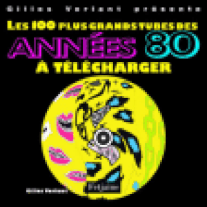 100 tubes des années 80