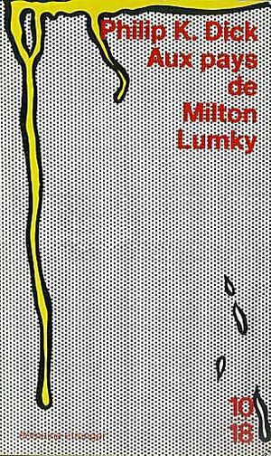 Aux pays de Milton Lumky