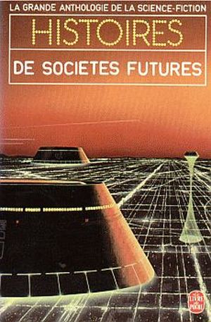 Histoires de sociétés futures