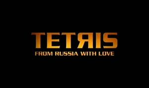 Tetris : From Russia With Love