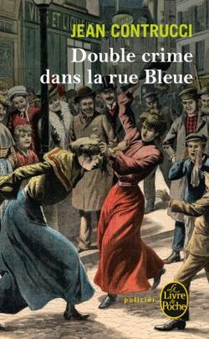 Double crime dans la rue Bleue