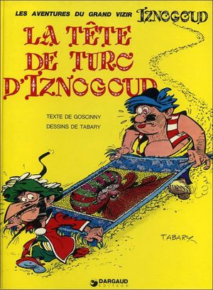La Tête de turc d'Iznogoud - Iznogoud, tome 11