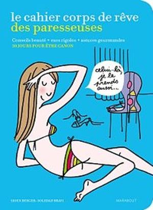 Cahier corps de rêve des paresseuses