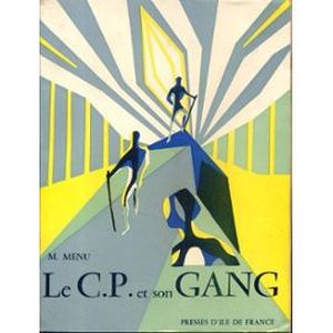 Le C.P. et son gang