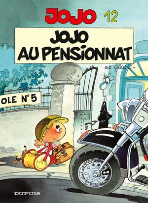 Jojo au pensionnat - Jojo, tome 12