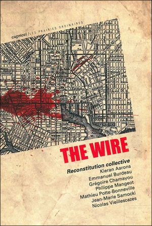 The Wire : Reconstitution Collective