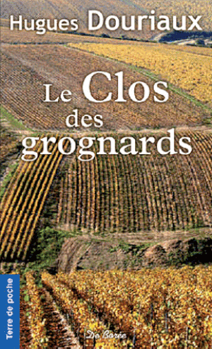 Le Clos des grognards