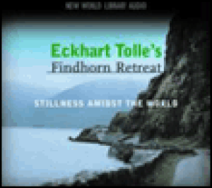 Eckhart tolle's findhorn retreat. book & 2 dvd-videos