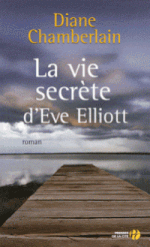 Couverture La vie secrète d'Eve Elliott Couverture La vie secrète d'Eve Elliott