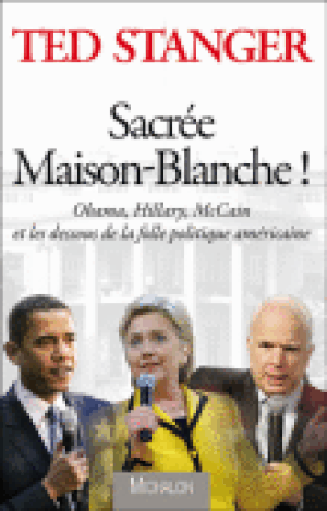 Sacrée Maison-Blanche !