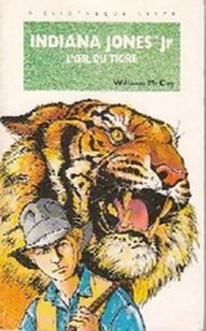 L'Œil du tigre - Indiana Jones Jr, tome 15