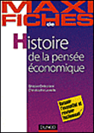Maxi fiches d'Histoire de la pensée économique