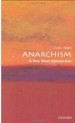 Anarchism: A Very Short Introduction