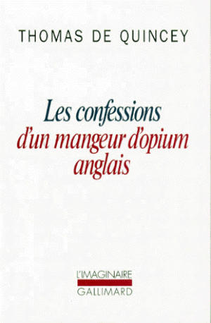 Les Confessions d'un mangeur d'opium anglais