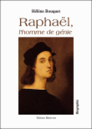 Raphaël, l'homme de génie