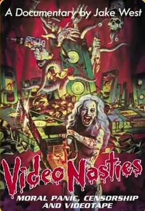 Video Nasties: Moral Panic, Censorship & Videotape