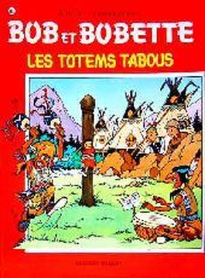 Les totems tabous - Bob et Bobette