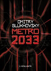 Couverture Metro 2033 - Metro, tome 1 Couverture Metro 2033 - Metro, tome 1
