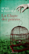 La Chute des prières