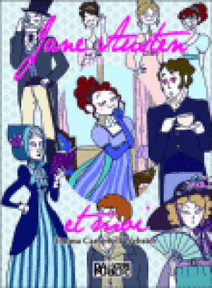 Jane Austen et moi : Devenez une héroïne de Jane Austen