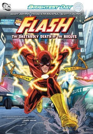 The Dastardly Death of the Rogues - The Flash, Vol. 1