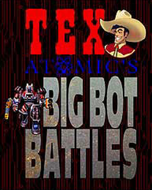 Tex Atomic's Big Bot Battles