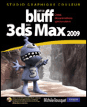 L'art du bluf avec 3ds Max 2009