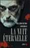 La Nuit Eternelle - La Lignée, tome 3