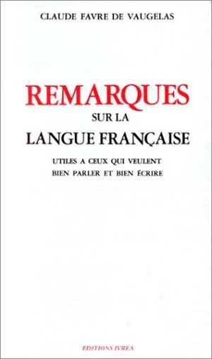 Remarques sur la langue française