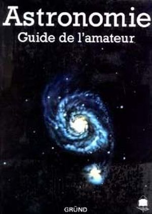 Astronomie, Guide de l'amateur