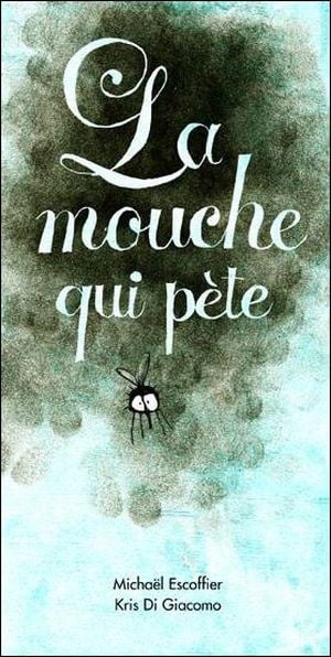 La Mouche qui pète