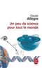 Un peu de science pour tout le monde