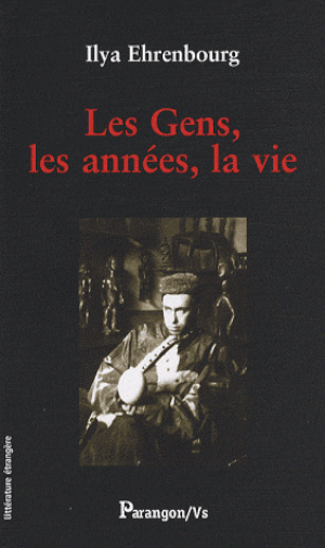 Les gens, les années, la vie