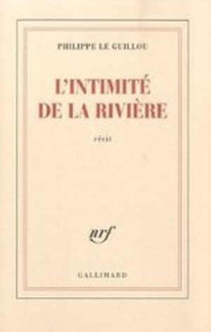 L'intimité de la rivière