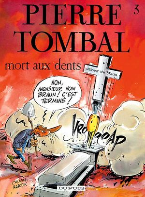 Mort aux dents - Pierre Tombal, tome 3