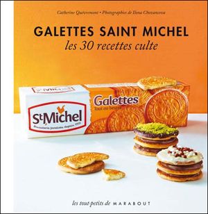 Galettes Saint-Michel : Les 30 recettes culte