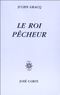 Le Roi pêcheur