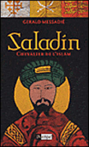 Saladin, chevalier de l'Islam