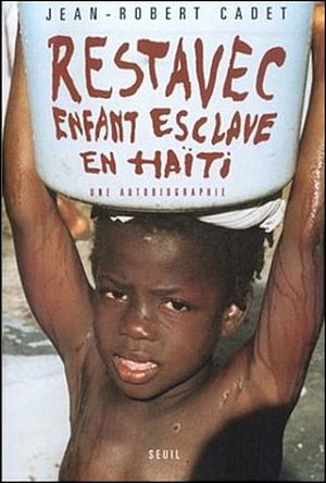 Restavec, enfant-esclave à Haïti