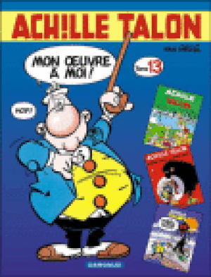 Achille Talon, mon oeuvre à moi