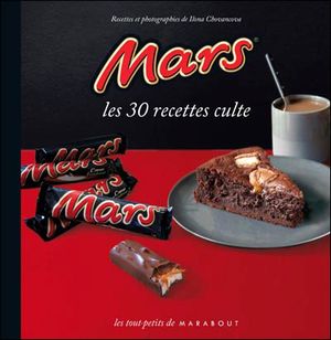 Mars : Les 30 recettes culte